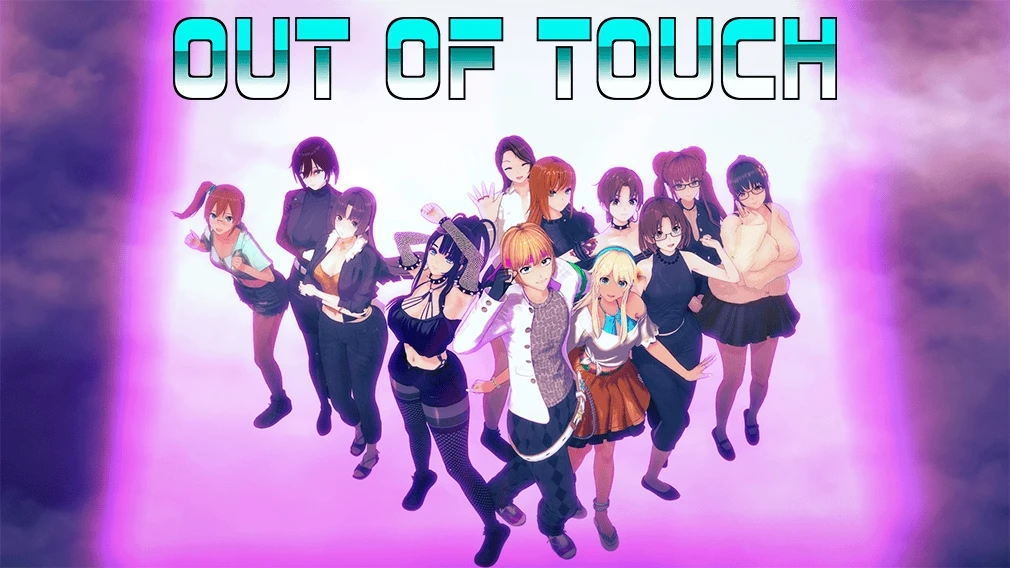 OUT OF TOUCH!