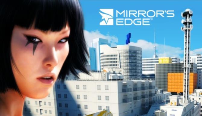 Mirror’s Edge - 镜之边缘