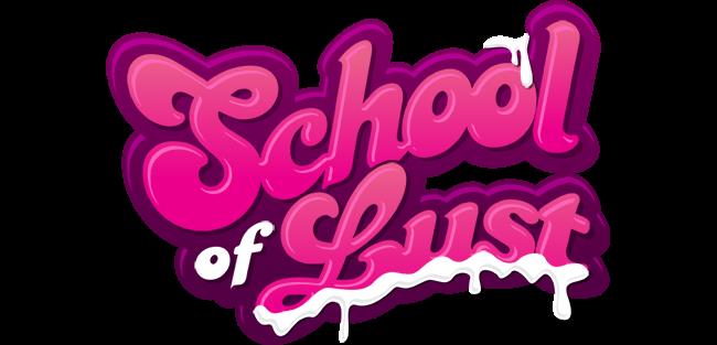 SCHOOL OF LUST