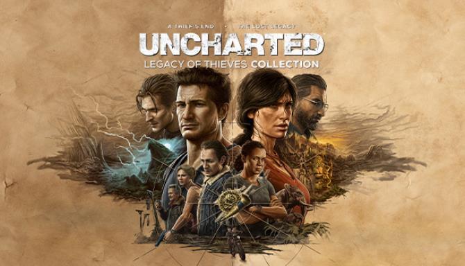 UNCHARTED Legacy of Thieves Collection - 神秘海域 盗贼遗产合集